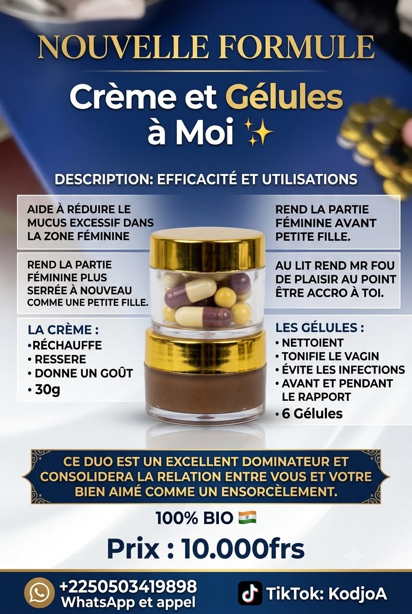 Crème et Gélules à Moi🔥